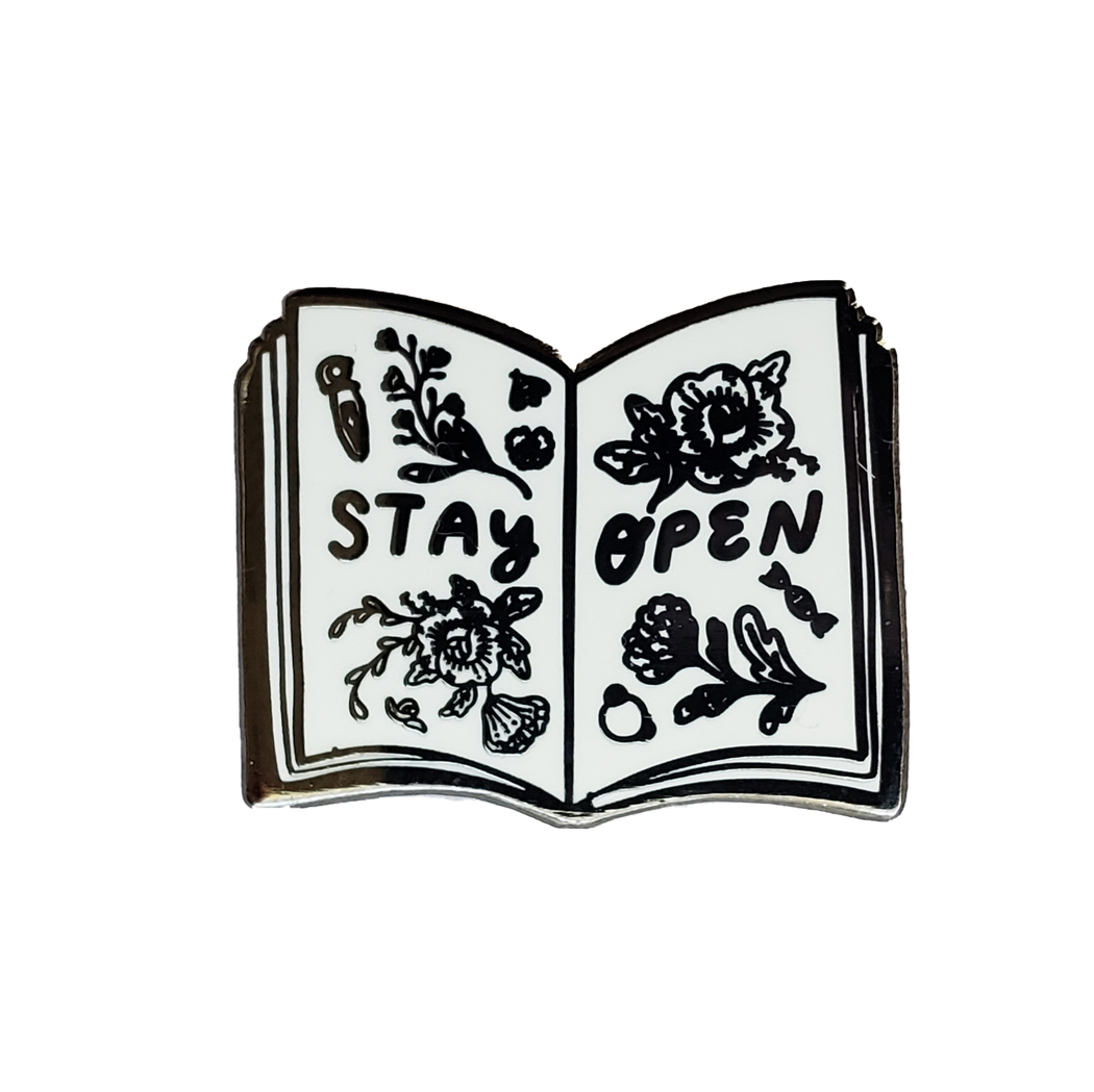 Stay Open Enamel Pin