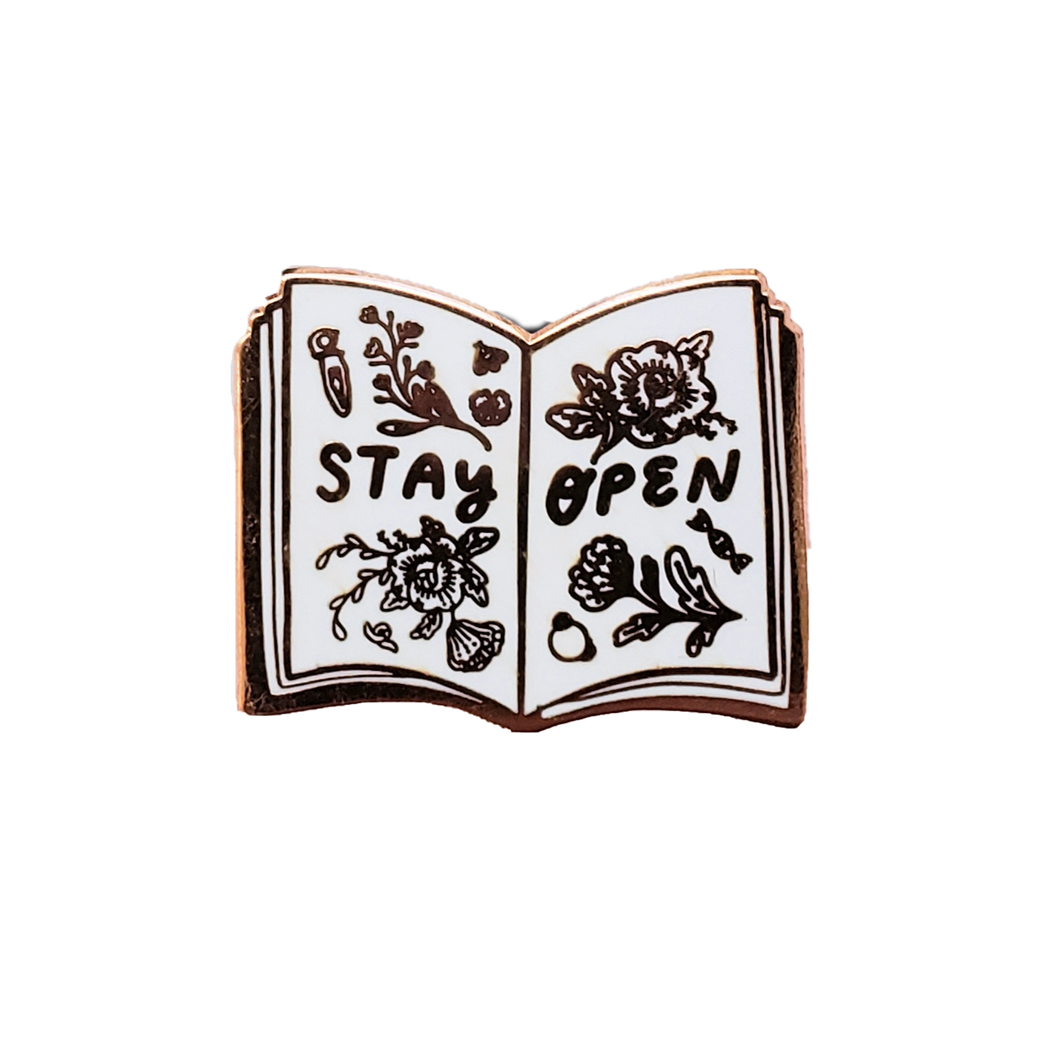 Stay Open Enamel Pin