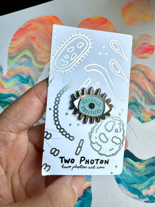 Science is Political Eye Enamel Pin